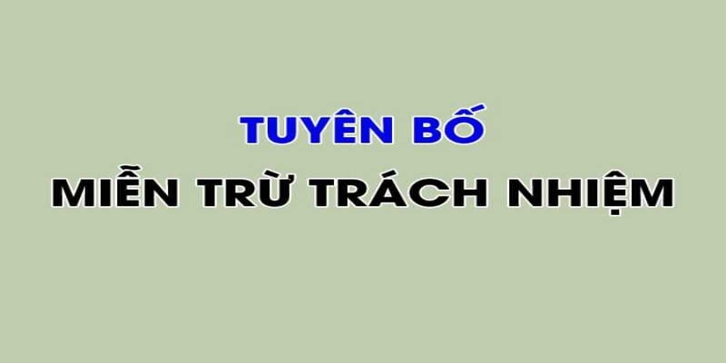 Tuyên bố mục tiêu chính sách miễn trừ trách nhiệm