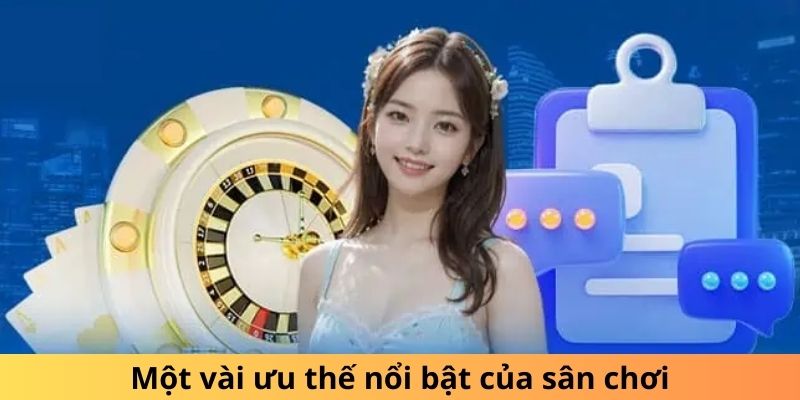 Một vài ưu thế nổi bật của sân chơi