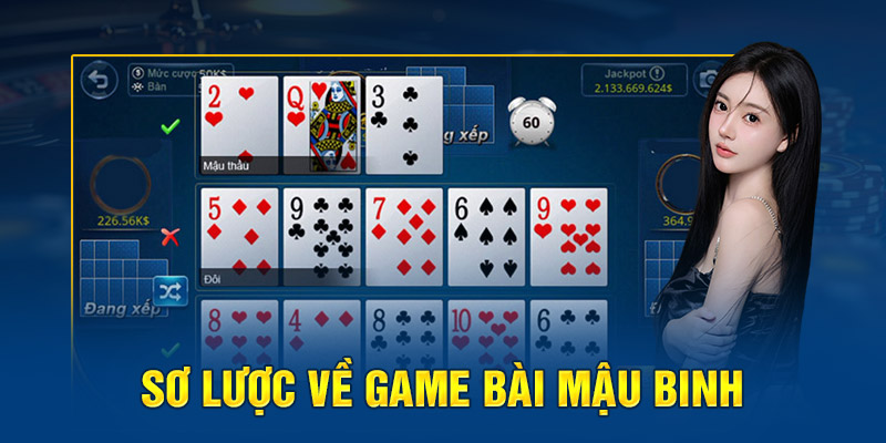 Sơ lược về game bài Mậu Binh 